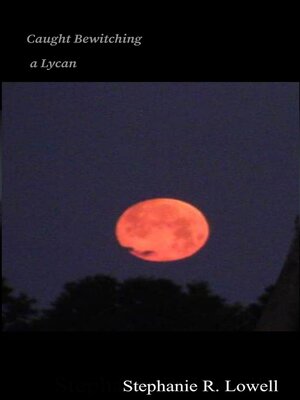 cover image of Caught Bewitching a Lycan